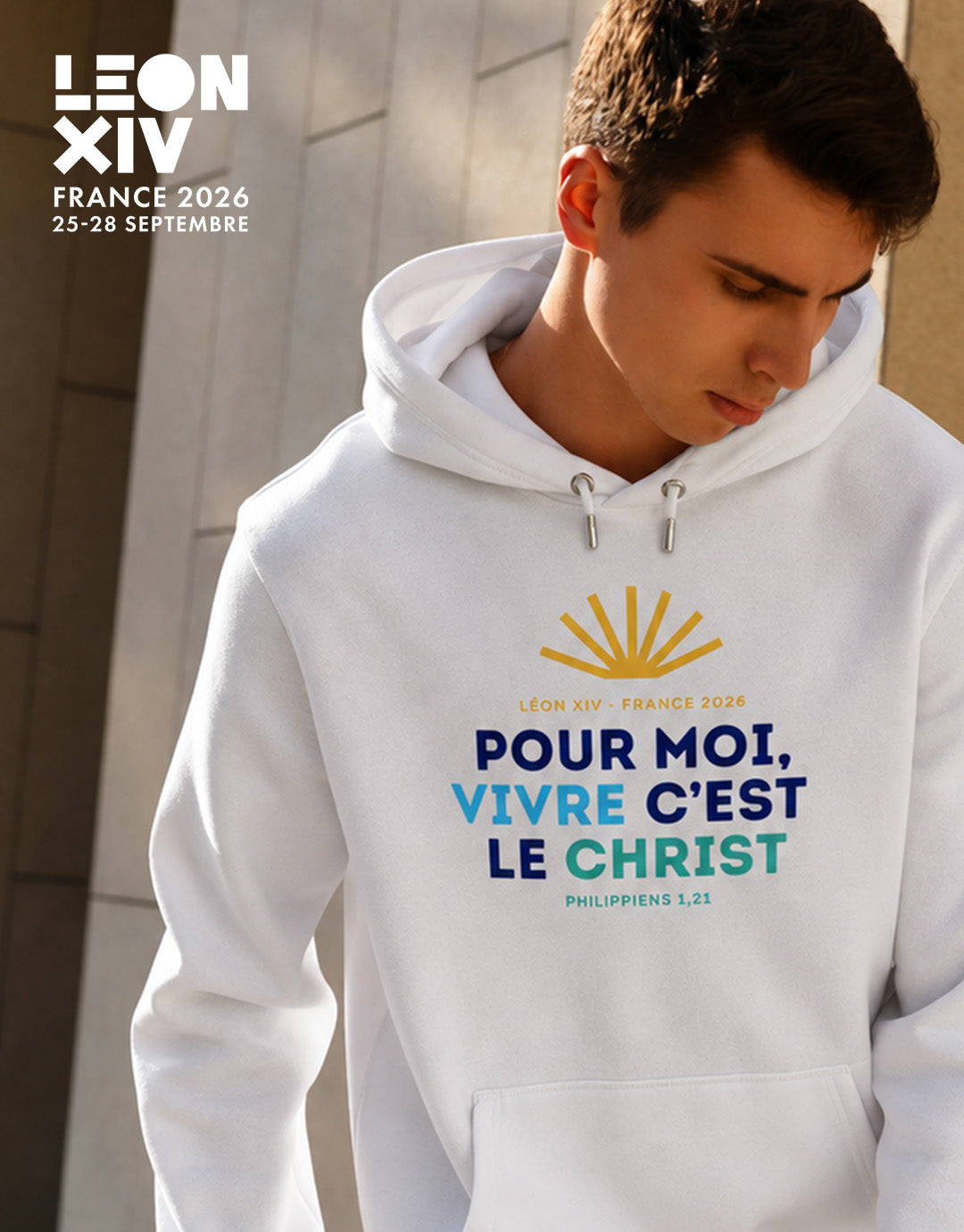 Léon XIV "Pour moi, vivre c'est le Christ" - Sweat à capuche blanc H/F