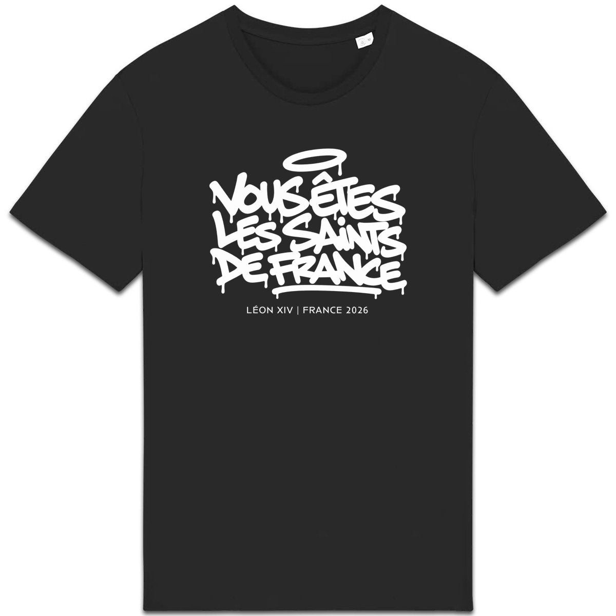 Léon XIV : "Vous êtes les saints de France" - T-shirt couleur - face_0
