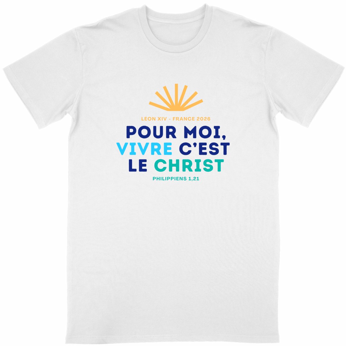 T-shirt unisexe Pape Léon XIV "Pour moi, vivre c'est le Christ" - face_blanc