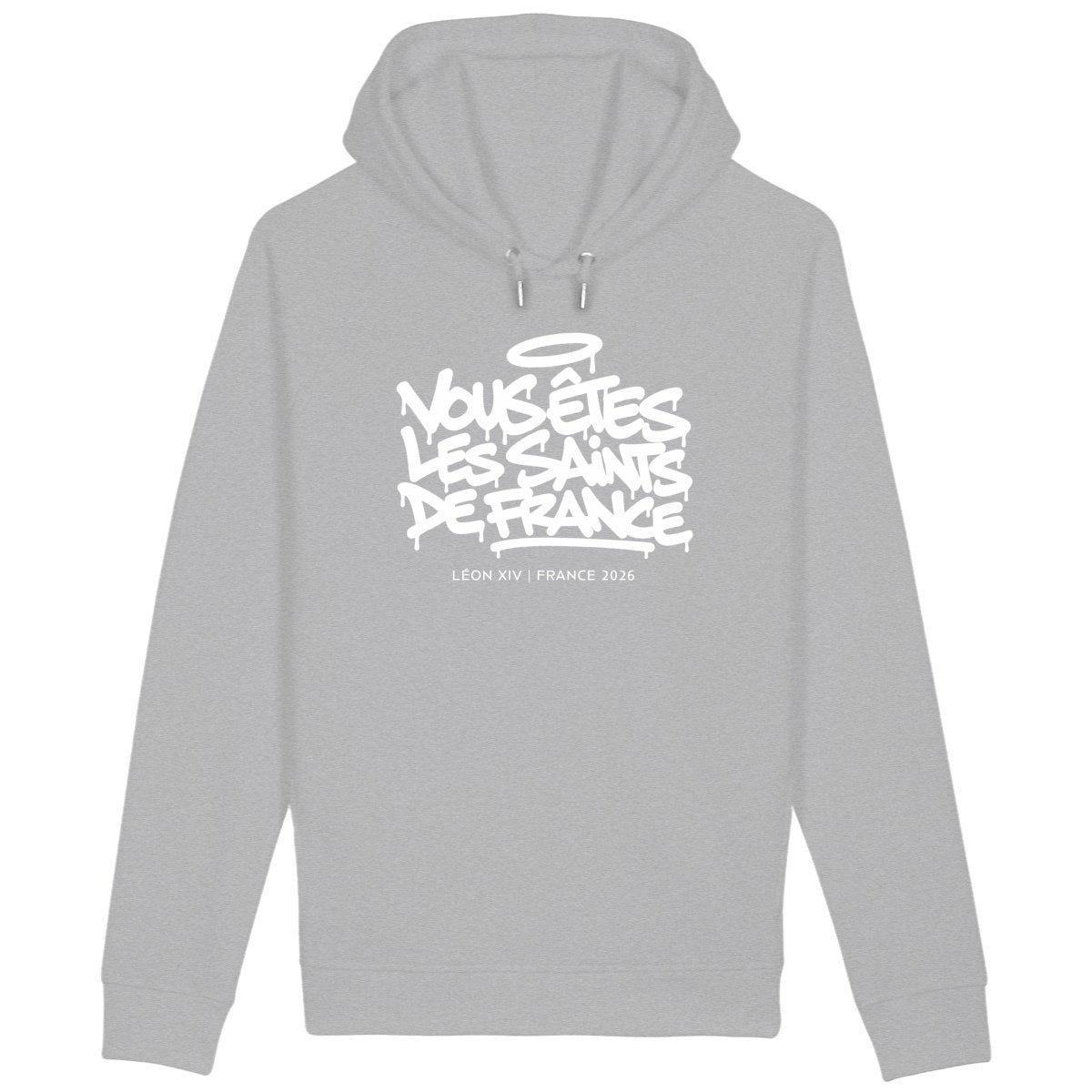 Léon XIV : "Vous êtes les saints de France" - Sweat à capuche - face_gris