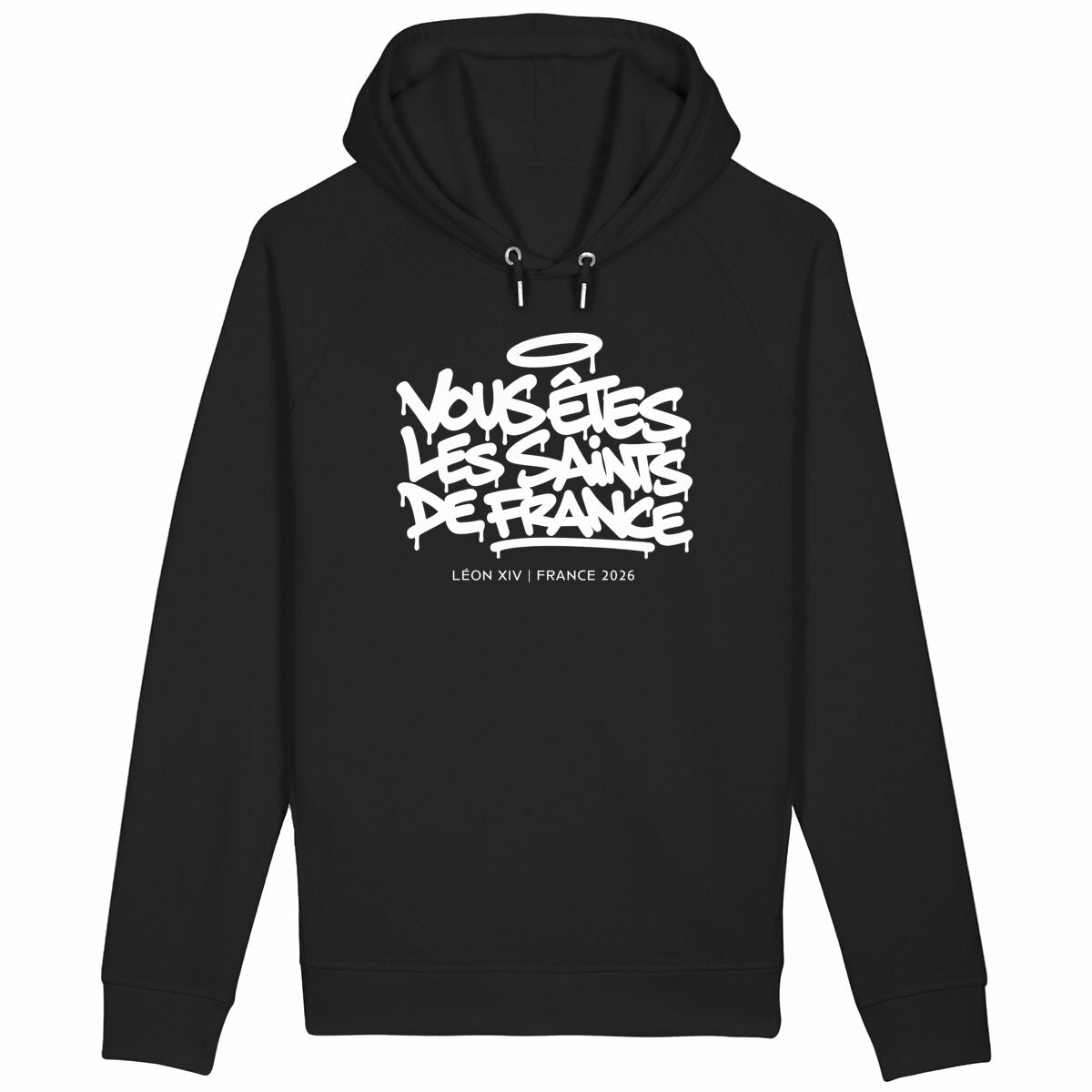 Léon XIV : "Vous êtes les saints de France" - Sweat à capuche - face_noir