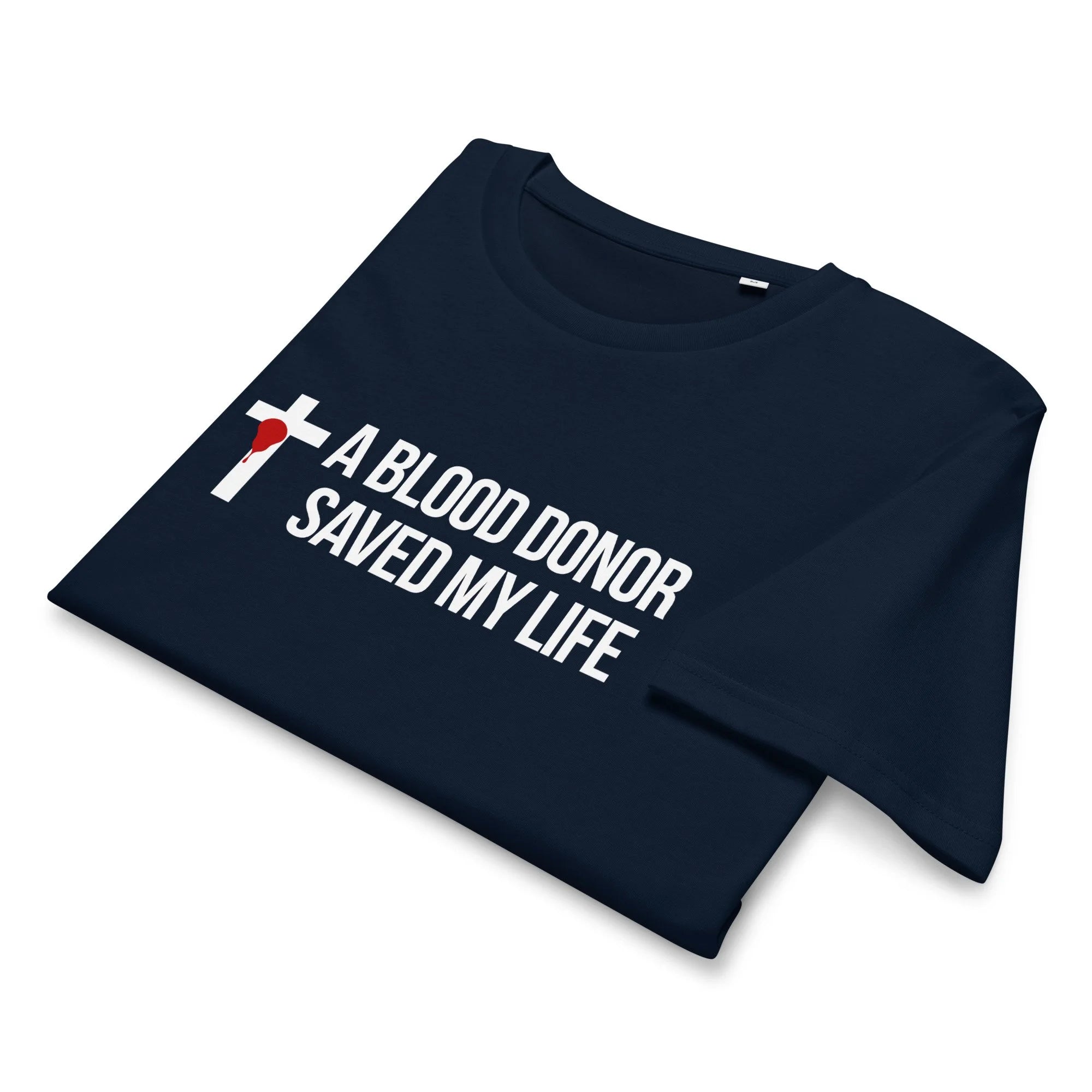 T-shirt "A Blood Donor Saved My Life"