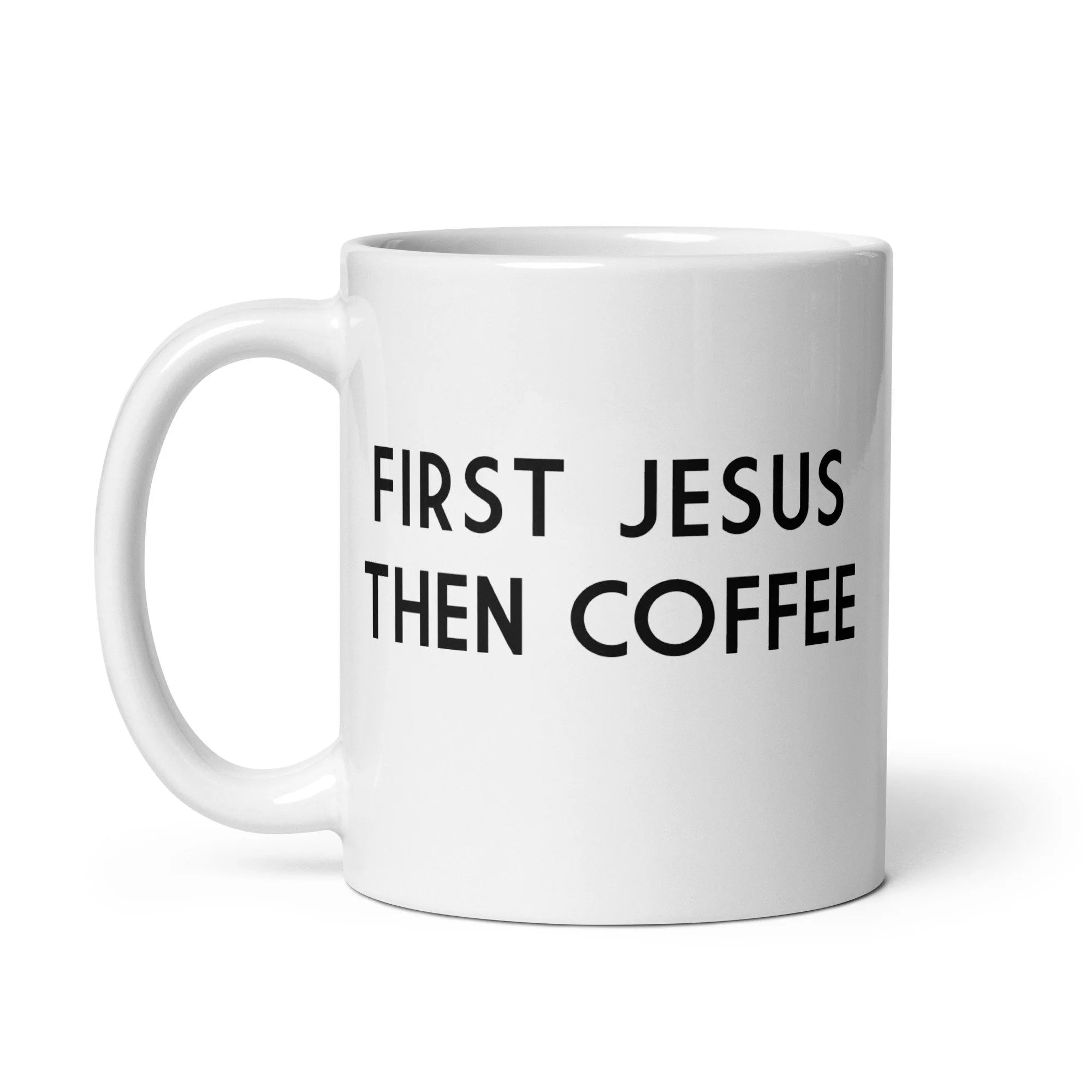 Mug First Jesus, Then coffee